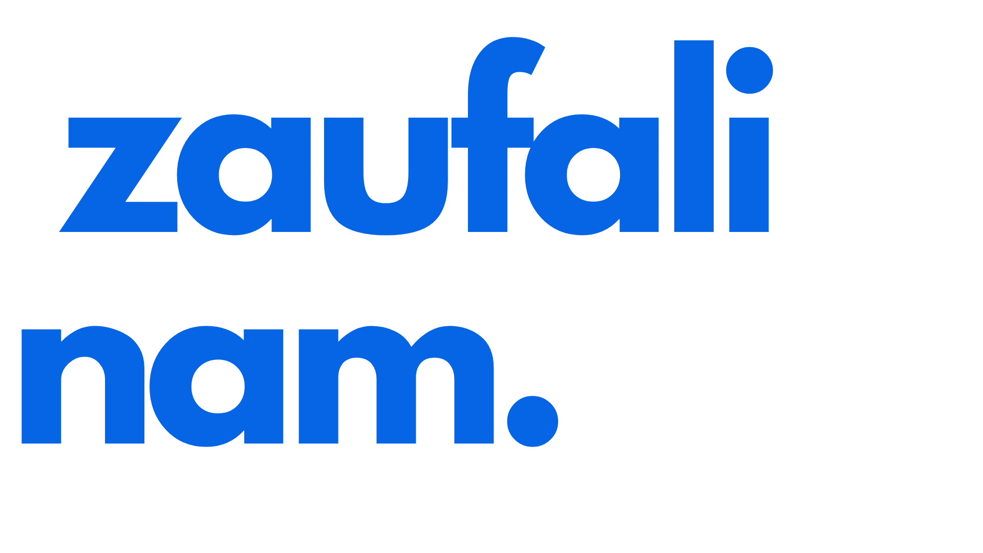 Zaufali nam